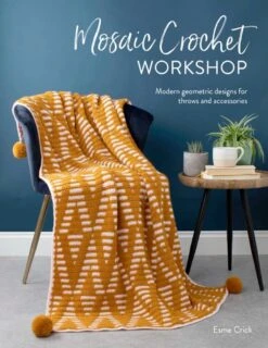 Mosaic Crochet Workshop Book