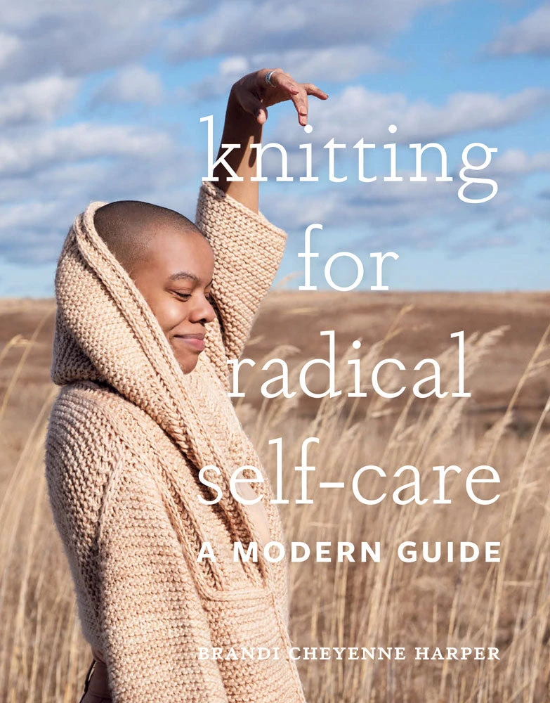 Knitting For Radical Self Care Book 1 Knitting For Radical Self Care Book